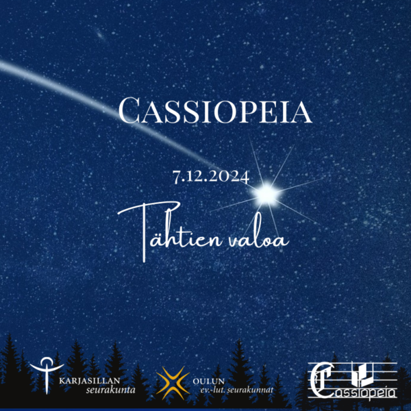 Cassiopeia 7.12.2024 Tähtien valoa